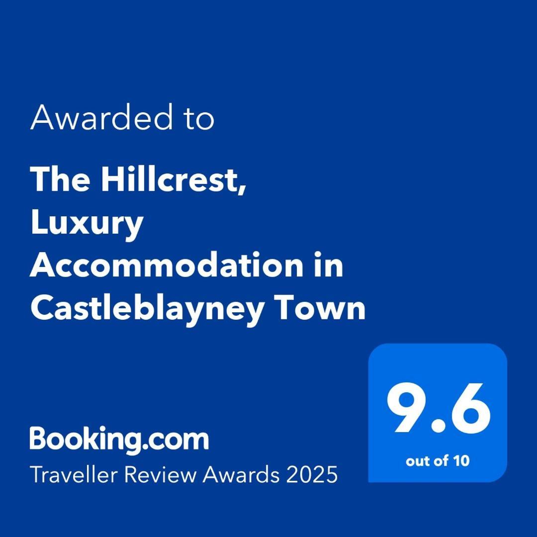The Hillcrest, Luxury Accommodation In Castleblayney Town 外观 照片